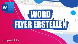 Professionelle Flyer mit Word erstellen  so gehts [upl. by Anibor]