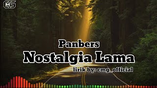 PanbersNostalgia Lama lirik [upl. by Nor857]