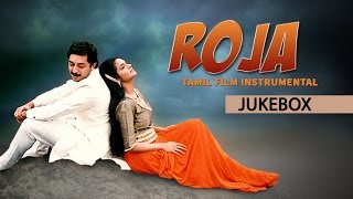 Roja Movie  Tamil Film Instrumental Jukebox  Arvindswamy Madhubala [upl. by Franzoni739]