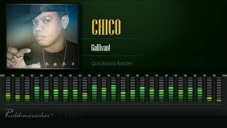 Chico  Gallivant QuickSand Riddim HD [upl. by Roselin]