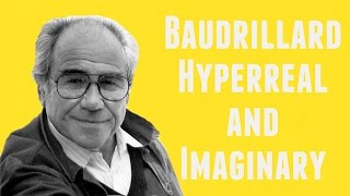 Jean Baudrillard on Hyperreal amp Imaginary [upl. by Omland184]