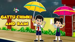 Gattu chinki and Rain  The Rainy Day  Rainy Season  Animated Stories  English Cartoon [upl. by Levin]