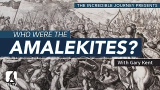 Who Were The Amalekites [upl. by Aivizt514]