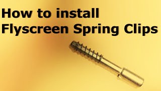 Flyscreen Spring Clip Installation [upl. by Odranoel]