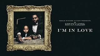 Kevin Gates  Im In Love Official Audio [upl. by Yancey680]