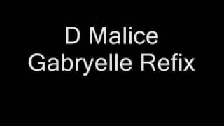 D Malice  Gabryelle Refix UK Funky [upl. by Vince]