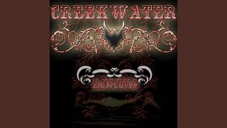 Creekwater Rising [upl. by Fritzie768]