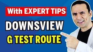 Downsview G TEST Route with TIPS TO PASS the Road Test  Driving Tips by Ex Driving Instructor [upl. by Servais]