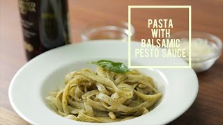 Delicious Pasta with Balsamic Pesto Sauce [upl. by Niletak616]