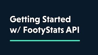 API Tutorial Getting Started with Football API [upl. by Aivila]