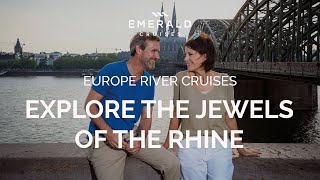 Sail the Jewels of the Rhine  Europe River Cruises  Emerald Cruises [upl. by Tfat]