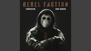 Rebel Faction [upl. by Enael]