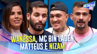 WANESSA MC BIN LADEN MATTEUS E NIZAM SE APRESENTAM PARA A CASA  MESACAST BBB  BBB 24 [upl. by Dewie92]