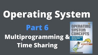 Multiprogramming and Time Sharing [upl. by Kylah]