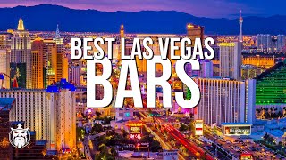 Las Vegas  BEST BARS AND LOUNGES  Ultimate Guide [upl. by Dowdell]