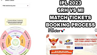 SRH VS MI TICKETS BOOKING PROCESS  SRH VS MI TICKETS  IPL 2023 SRH VS MI TICKETS BOOKING PROCESS [upl. by Calvinna908]