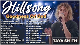 GOODNESS OF GOD 🙏Best Of Hillsong United Top 20 Playlist ✝✝Best Hillsong Praise Songs 2023 [upl. by Nester97]