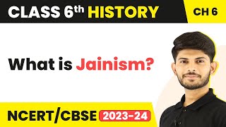 Class 6 History Chapter 6  Jainism  New Questions and Ideas [upl. by Cooley]