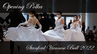 Stanford Viennese Ball 2022  Opening Polka von Suppé  quotOuvertürequot from Ein Morgen  in Wien [upl. by Chapa]