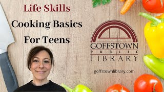 Life Skills Cooking Basics for Teens Episode 1 [upl. by Phillada182]