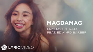 Magdamag  Maymay Entrata feat Edward Barber Lyrics [upl. by Kwon]