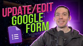 How to update a Google Form [upl. by Inahc]