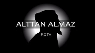 Rota  Alttan Almaz Official Audio [upl. by Otila507]