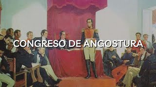 Congreso de Angostura [upl. by Relyhs]