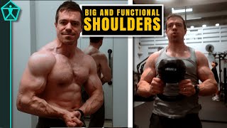 How to Build BIG Shoulders That Are FUNCTIONAL [upl. by Alilad18]