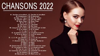 Les Meilleures Chansons Françaises 2022  Musique 2022 Nouveauté [upl. by Noyek928]