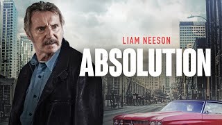 Absolution 2024 Full Movie  Liam Neeson Daniel Diemer Frankie Shaw  Review amp Facts [upl. by Adnorahc]