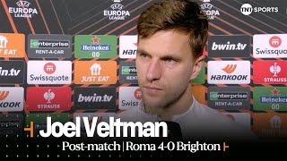 quotWE NEED TO LEARN FROM ITquot  Joël Veltman  Roma 40 Brighton  UEFA Europa League [upl. by Low239]