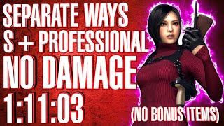 How To Get A S Rank On Professional In Separate Way DLC Resident Evil 4 Remake No Damage [upl. by Kissiah]