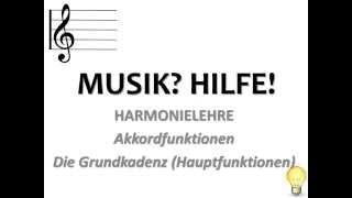 Tonika Dominante Subdomiante  MusiktheorieHarmonielehre  Hauptfunktionen Grundkadenz [upl. by Gnilsia]