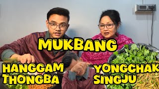 MUKBANG TWJARE MYMGI REQUESTAGI  HNGAM THONGBA YONGCHK SINGJU [upl. by Yatnwahs84]