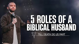 5 Roles of Biblical Husband [upl. by Macmullin138]