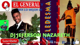 mix ledesma y el general  dj jeferson nazareth [upl. by Negroj]