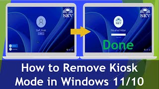 How to Disable Kiosk Mode in Windows 1110  How to Disable Kiosk User Account in Windows 1011 [upl. by Kosey]