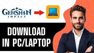 How to Download and Install Genshin Impact on PC  Genshin Impact PC Download 2024 [upl. by Porty384]