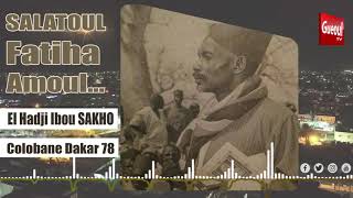 El Hadji Ibou SAKHO  SALATOUL FATIHA Amoul [upl. by Baxie]