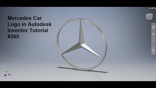 Mercedes Car Logo in Autodesk Inventor Tutorial 365  3d drawing tutorial in Autodesk Inventor Cad [upl. by Neau]