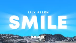 Lily Allen  Smile Lyrics [upl. by Lia635]