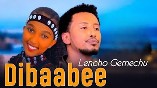 Lencho Gemechu DIBAABEE New Afaan Oromo Music 2024 [upl. by Atrebor37]