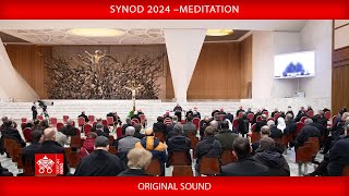 Synod 2024  Meditation 21 October 2024 [upl. by Peonir]