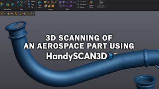 3D scan of an Aerospace pipe with the HandySCAN Black [upl. by Nwatna]