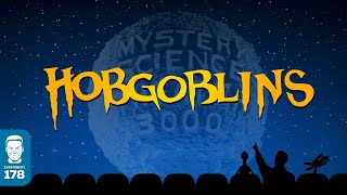 MST3K Hobgoblins FULL MOVIE [upl. by Sihon]