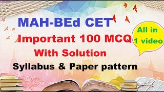 MAHBEd CET 100 MCQs with Solution  Syllabus amp paper pattern  marking scheme [upl. by Ettelrats]