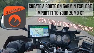 Create a Route with Garmin Explore Import to Zumo XT Follow With Turn by Turn Navigation [upl. by Cati]