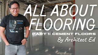 All About Flooring Part 1 Cement Floors [upl. by Beatrix]