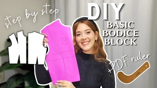 HOW TO MAKE A BASIC BODICE BLOCK PATTERN WITH DARTS  EASY  free PDF ruler [upl. by Hindorff]